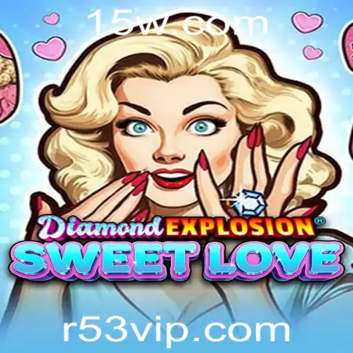 Explorando o Fascinante Universo de DiamondExplosionSweetLove: Um Mergulho Aprofundado no Jogo